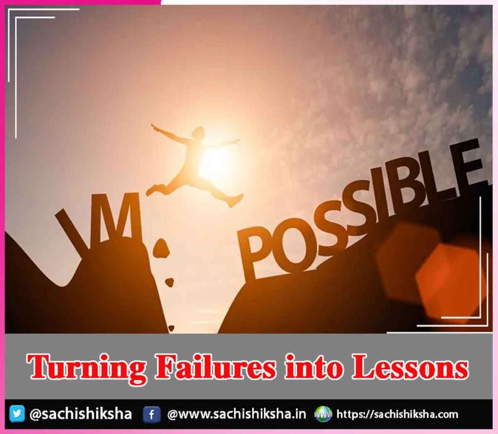 Turning Failures into Lessons | Sachi Shiksha
