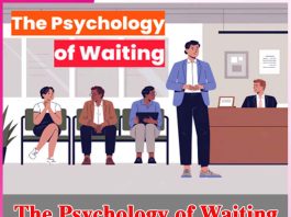 The Psychology of Waiting