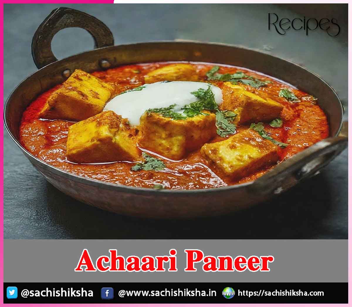 Achaari Paneer Achaari Paneer