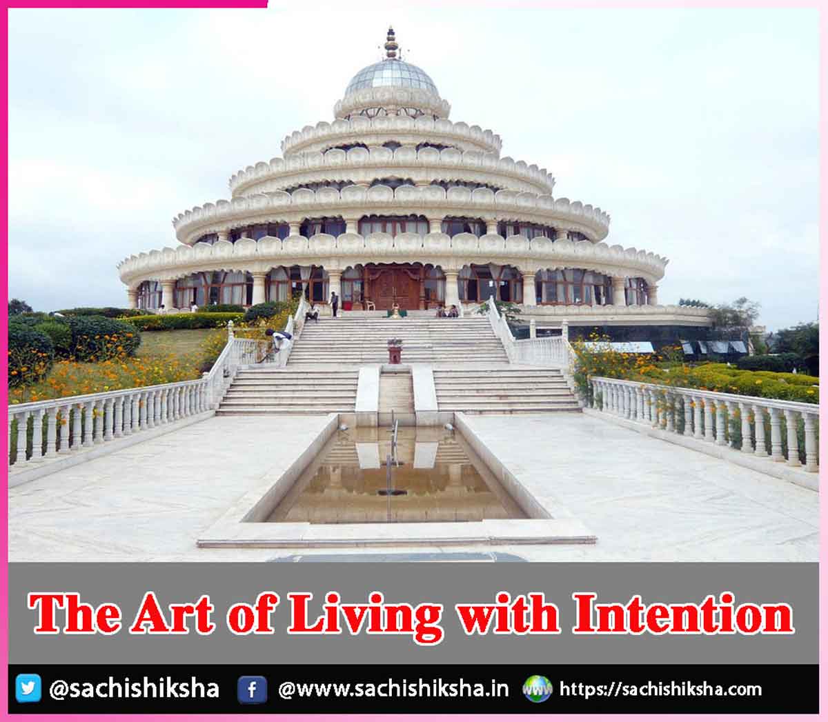 The Art of Living with Intention The Art of Living with Intention