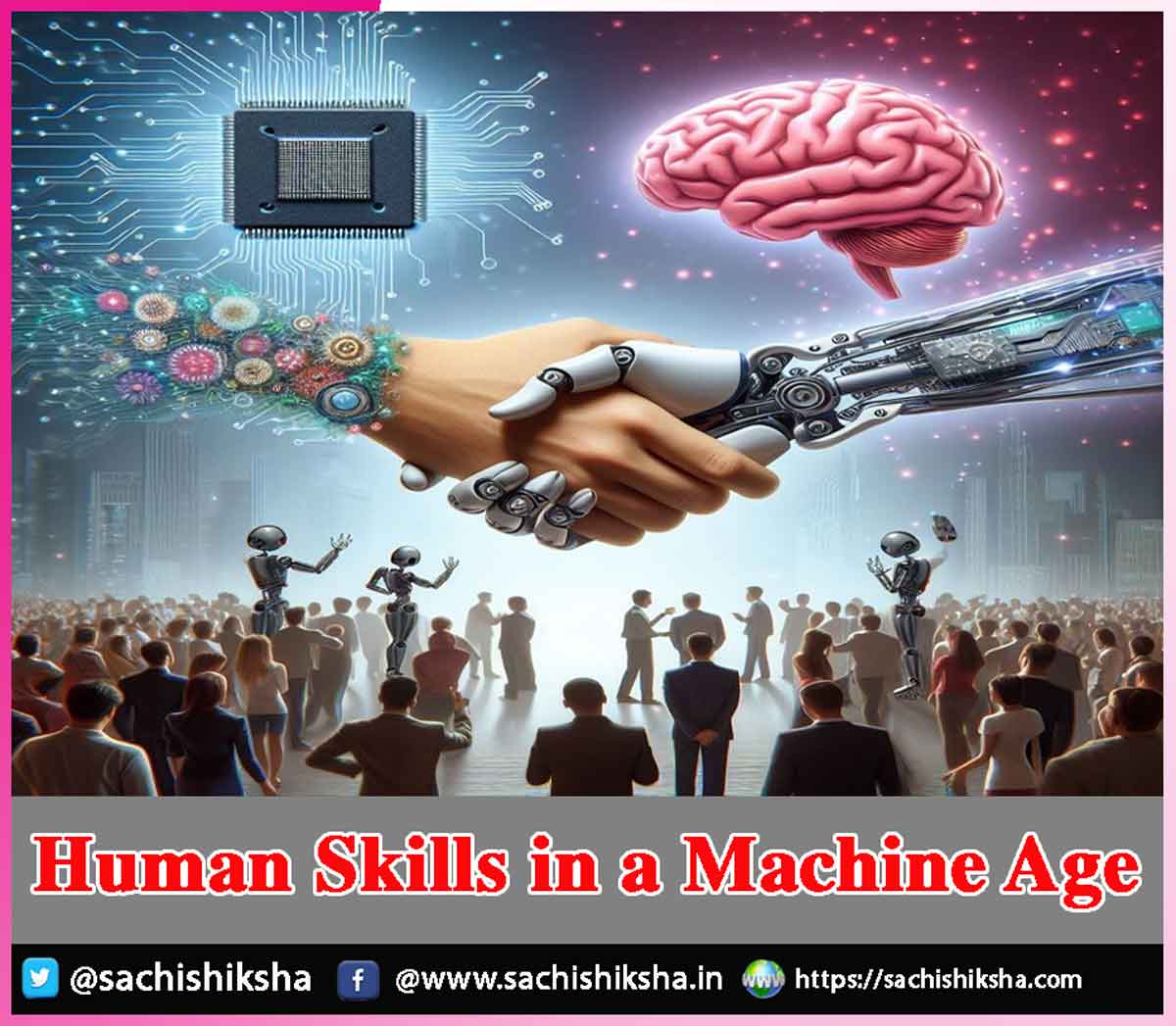 Human Skills in a Machine Age Human Skills in a Machine Age