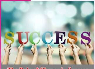 The Role of Chance in Success