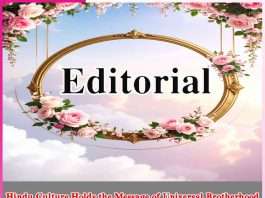 Editorial: Hindu Culture Holds the Message of Universal Brotherhood Editorial