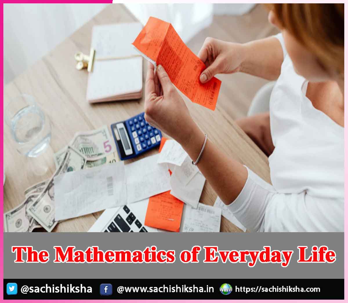The Mathematics of Everyday Life The Mathematics of Everyday Life